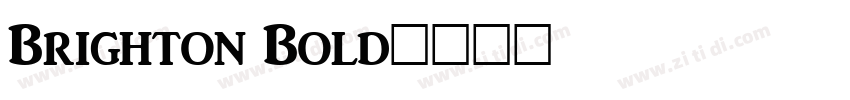 Brighton Bold字体转换